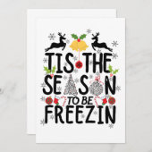 'Tis het seizoen om te bevriezen T-shirt Kaart (Voorkant / Achterkant)