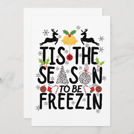 'Tis het seizoen om te bevriezen T-shirt Kaart (Voorkant / Achterkant)