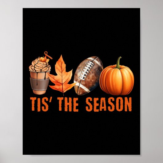 TIS HET SEIZOEN Pompoen Leaf Latte Herfst Thanksgi Poster (Voorkant)