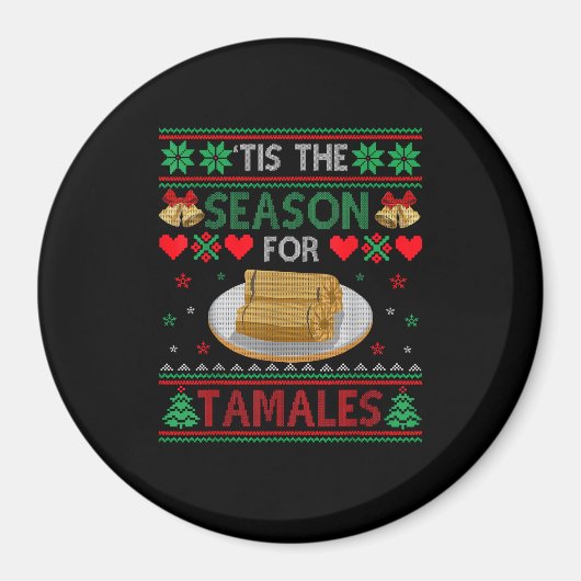 Tis Season For Tamales Funny Christmas Food Magneet (Voorkant)