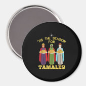 Tis Season For Tamales Funny Mexican Christmas Magneet (Voorkant / Achterkant)