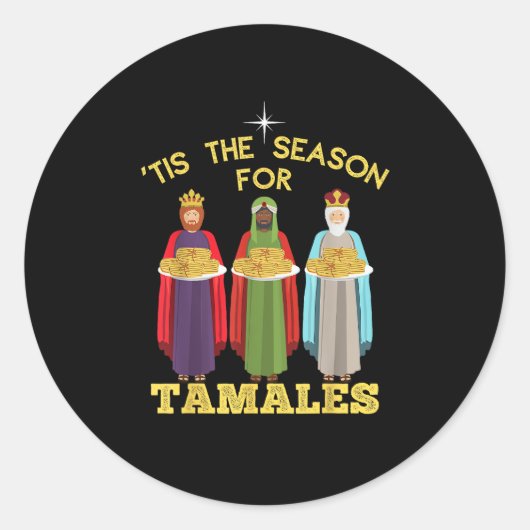 Tis Season For Tamales Funny Mexican Christmas Ronde Sticker (Voorkant)