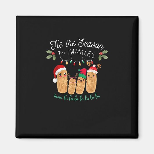 Tis Season For Tamales Mexican Christmas Modern Magneet (Voorkant)