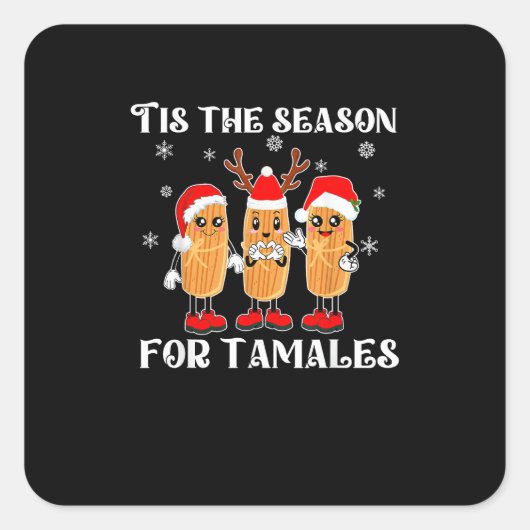 Tis Season For Tamales Mexican Christmas Modern Vierkante Sticker (Voorkant)
