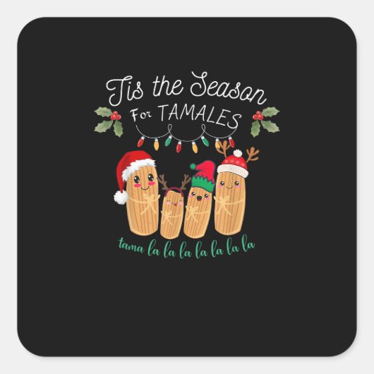 Tis Season For Tamales Mexican Christmas Modern Vierkante Sticker (Voorkant)