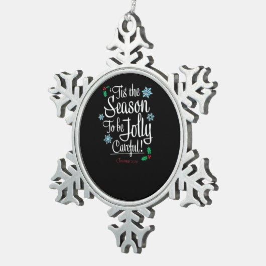 Tis Season To Saying Tin Sneeuwvlok Ornament (Rechts)