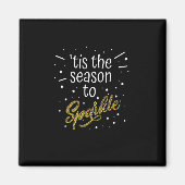 Tis Season To Sparkle Christmas Funny Magneet (Voorkant)