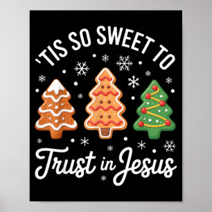 'Tis So Sweet om Jezus te vertrouwen - Festive Chr Poster