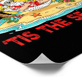 Tis The Sea-sun Santa Beach Vibes Christmas In Jul Poster (Hoek)