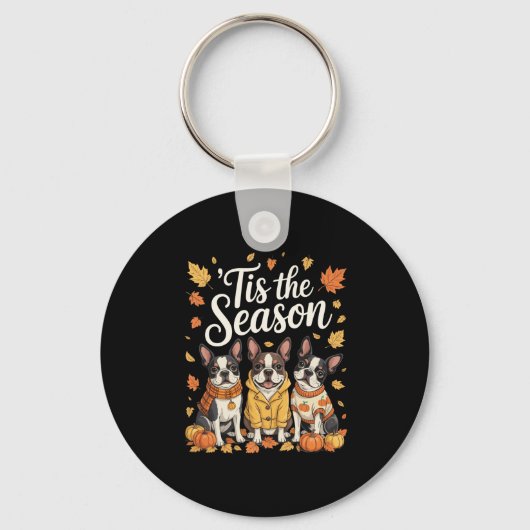 Tis The Season Boston Terrier Fall Autumn Pumpkin  Sleutelhanger (Voorkant)