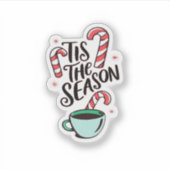 Tis The Season Christmas Peppermint Hot Chocolate Sticker (Voorkant)