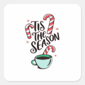 Tis The Season Christmas Peppermint Hot Chocolate Vierkante Sticker (Voorkant)