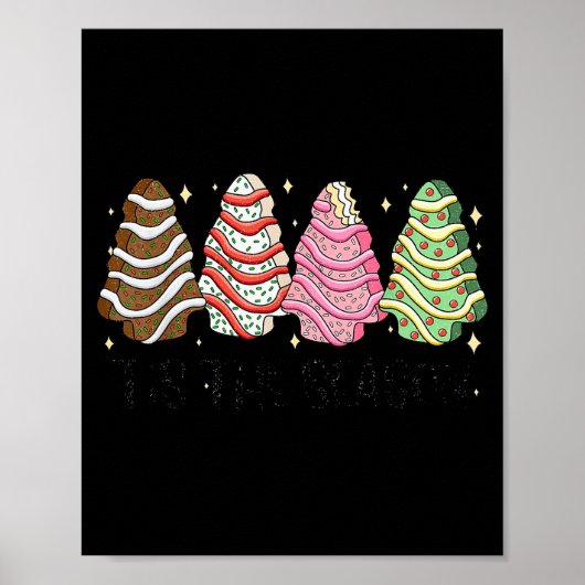 Tis' The Season Christmas Tree Cakes Xmas Pajamas Poster (Voorkant)