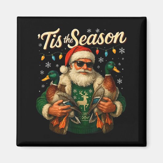 Tis The Season Cool Santa Duck Christmas Design  Magneet (Voorkant)
