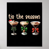 Tis The Season Espresso Martini Tail Gles Xmas Par Poster (Voorkant)