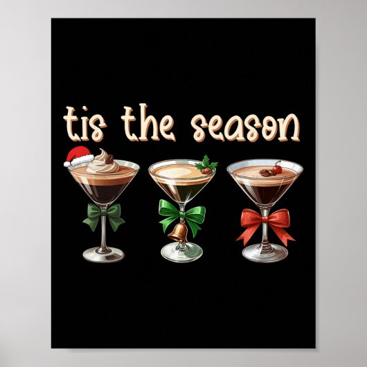 Tis The Season Espresso Martini Tail Gles Xmas Par Poster (Voorkant)