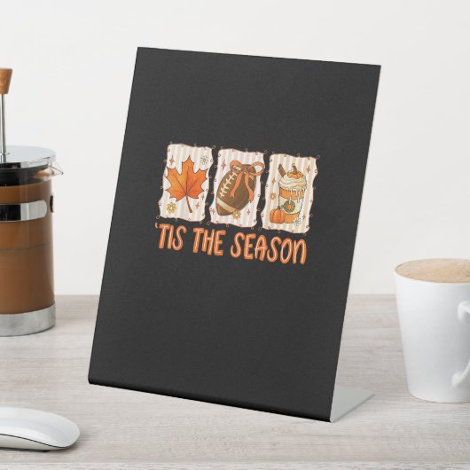 Tis The Season Football Halloween Thanksgiving  Reclamebord Met Voetstuk (Insitu)