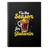 Tis The Season For Gluhwein Spiced Mulled Wine Notitieboek (Voorkant)