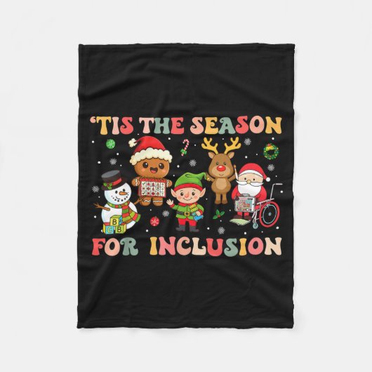 Tis The Season For Inclusion Christmas Sped Teache Fleece Deken (Voorkant)