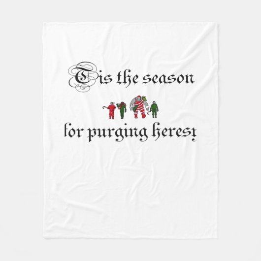 Tis The Season For Purging Heresy Fleece Deken (Voorkant)