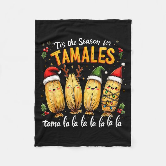 Tis The Season For Tamales Mexican Tamala Christma Fleece Deken (Voorkant)