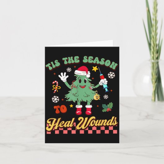 Tis The Season Heal Wound Care Nurse Christmas Ost Kaart (Voorkant)