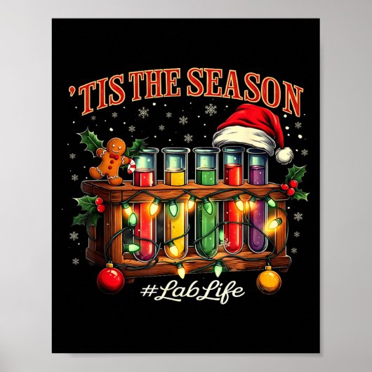 Tis The Season Lab Life Medical Christmas Scientis Poster (Voorkant)
