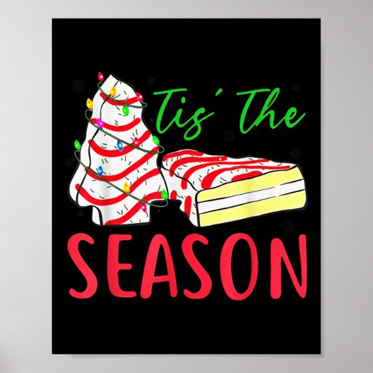 Tis The Season Little-debbie Christmas Tree Cake H Poster (Voorkant)