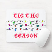 "TIS THE SEASON - mousepad Muismat (Met muis)