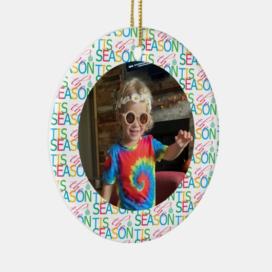 Tis the Season Photo Christmas Ornament (Rechts)