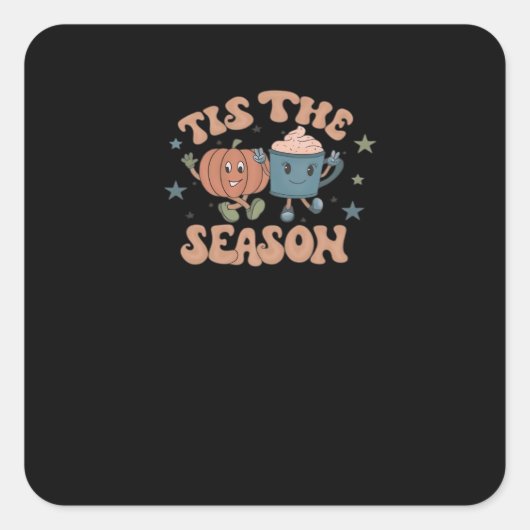 Tis The Season Pumpkin Fall Coffee Retro Vierkante Sticker (Voorkant)