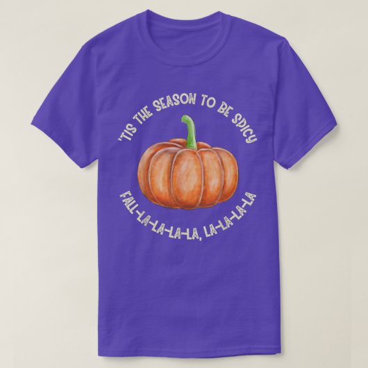 Tis the Season Pumpkin Spice Pumpkin Season Fall T-shirt (Design voorkant)