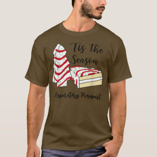 Tis the season Respiratory Therapist T-shirt