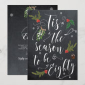 Tis the season to be 80 birthday christmas holiday kaart (Voorkant / Achterkant)