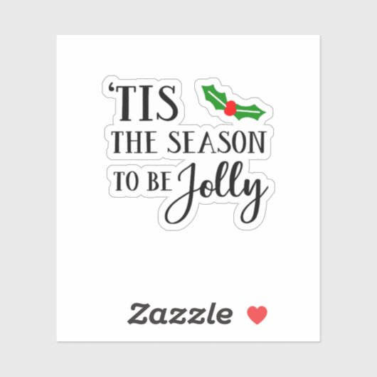Tis The Season To Be Christmas Mistletoe Sticker (Vel)