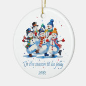 Tis the Season to be Jolly Dancing Jolly Snowmen Keramisch Ornament (Links)