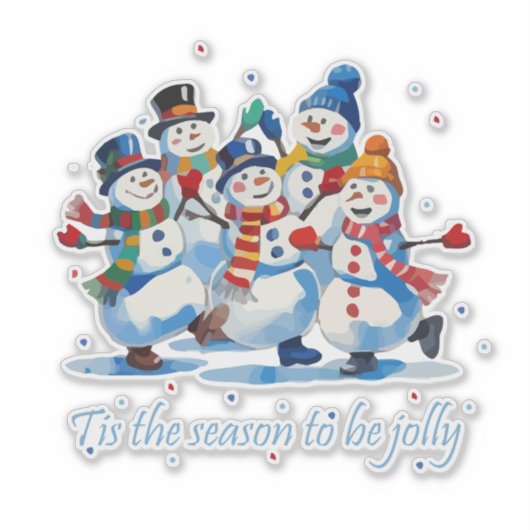 Tis the Season to be Jolly Dancing Jolly Snowmen Sticker (Voorkant)