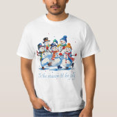 Tis the Season to be Jolly Dancing Jolly Snowmen T-shirt (Voorkant)