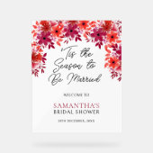 'Tis the Season to Be Married Bloemrijke Bruidsuit Acryl Bord (Voorkant)