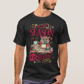 'Tis The Season to Be Reading  T-shirt (Voorkant)