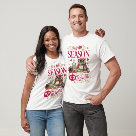 'Tis The Season to Be Reading  T-shirt (Unisex)