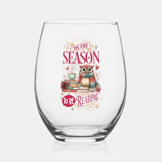 'Tis The Season to Be Reading  Wijnglas Zonder Voet (Voorkant)