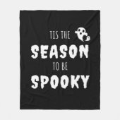 Tis The Season To Be Spooky Funny Design Fleece Deken (Voorkant)