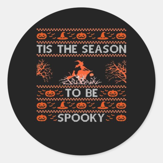 Tis The Season To Be Spooky Funny Trendy Ronde Sticker (Voorkant)