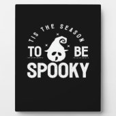 Tis The Season To Be Spooky Halloween Day Fotoplaat (Voorkant)