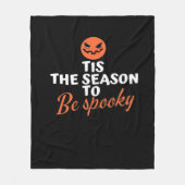 Tis The Season To Be Spooky Spirit Halloween Fleece Deken (Voorkant)