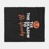 Tis The Season To Be Spooky Spirit Halloween Fleece Deken (Voorkant (Horizontaal))
