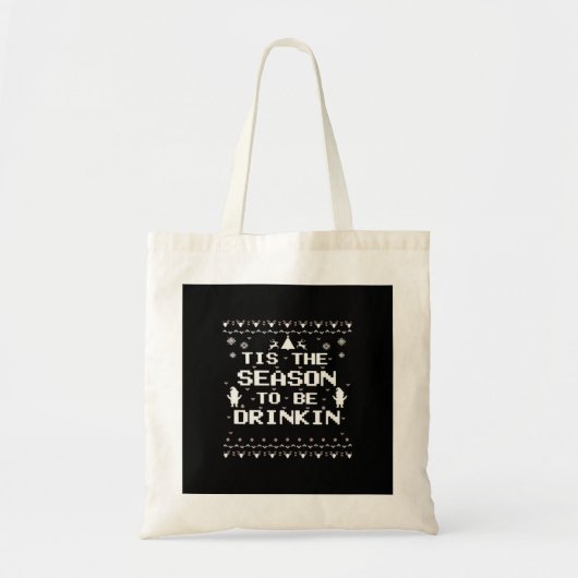 Tis The Season To Drinkin Funny Christmas Trendy S Tote Bag (Voorkant)