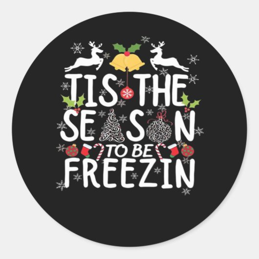 Tis The Season To Freezin Minimal Clean Ronde Sticker (Voorkant)