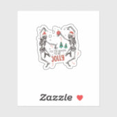 Tis The Season To Jolly Funny Christmas Skeleton D Sticker (Vel)